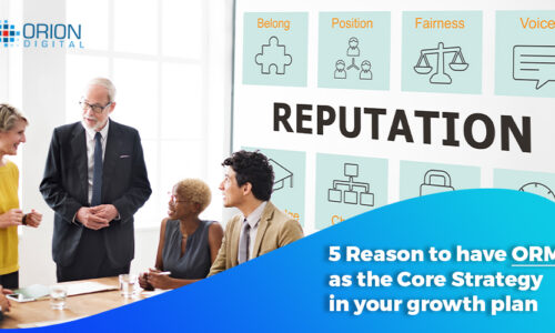 5 reasons to have ORM as the core strategy in your growth plan