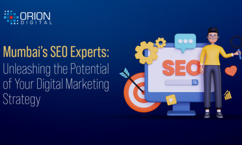 Mumbai’s SEO Experts: Unleashing the Potential of Your Digital Marketing Strategy