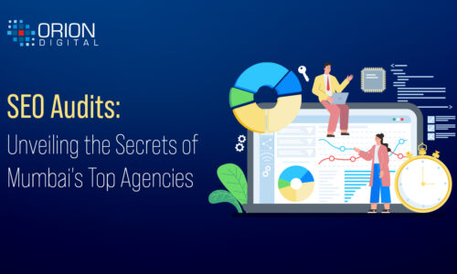 SEO Audits: Unveiling the Secrets of Mumbai’s Top Agencies