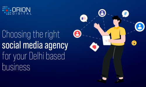 Choosing the Right Social Media Agency for Your Delhi-Based Business