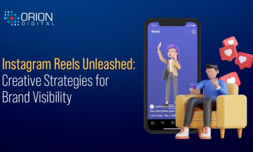 Instagram Reels Unleashed: Creative Strategies for Brand Visibility