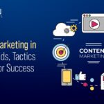 Content Marketing in 2024: Trends, Tactics, and Tips for Success