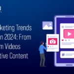 Video Marketing Trends to Watch in 2024: From Short-Form Videos to Interactive Content