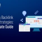 Mastering Backlink Building Strategies: The Ultimate Guide
