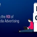 Analyzing the ROI of Social Media Advertising