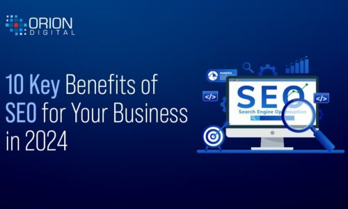 10 Key Benefits of SEO for Your Business in 2024